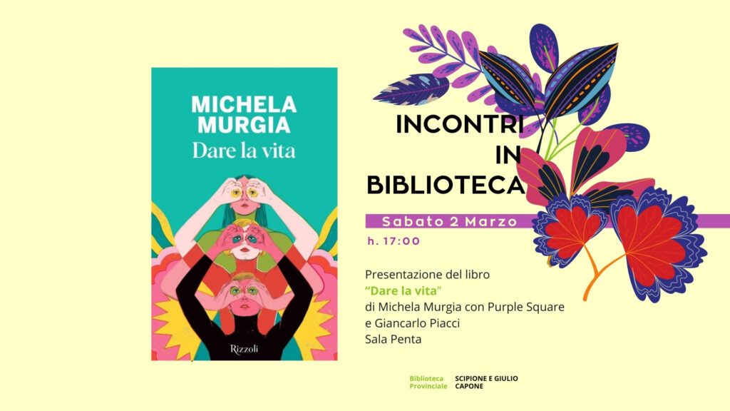 Presentazione di “Dare la vita” di Michela Murgia