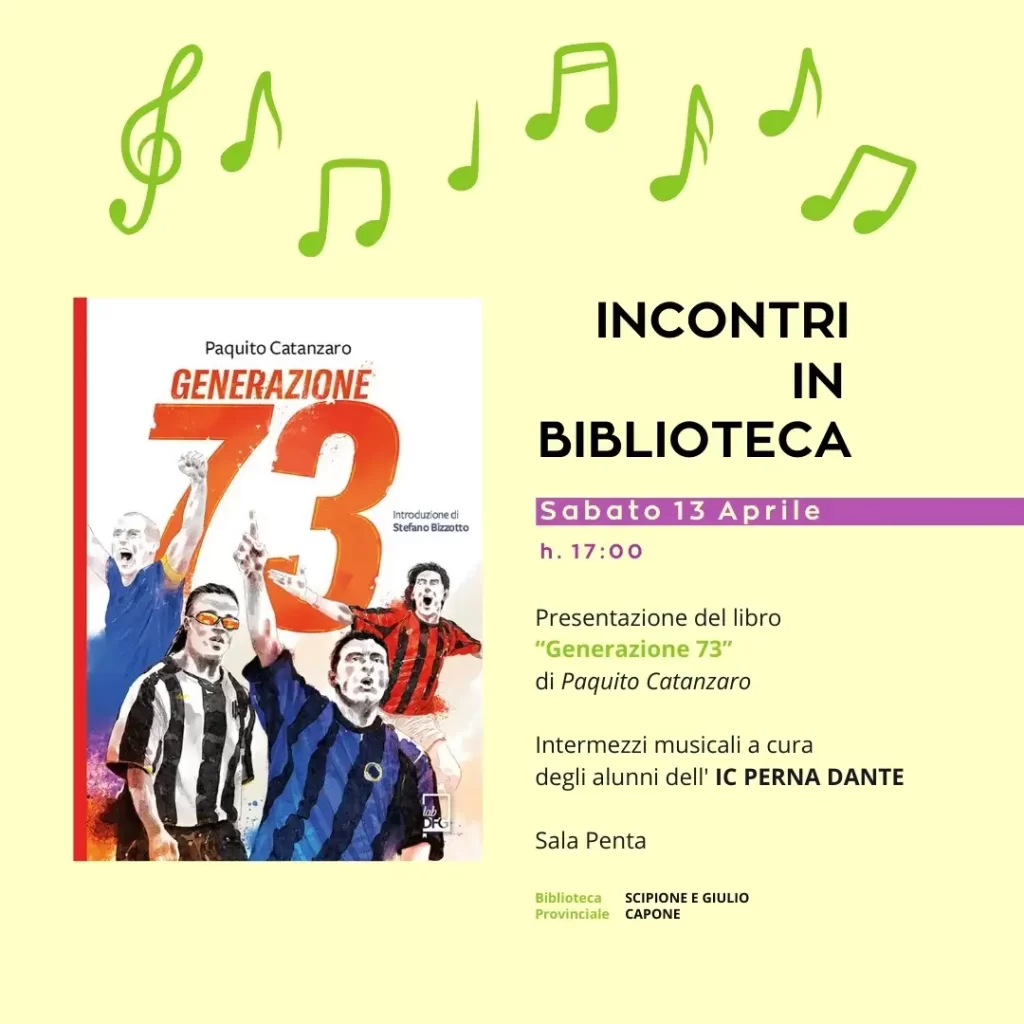 Presentazione del libro “Generazione 73” di Paquito Catanzaro